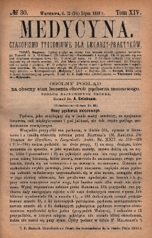 Medycyna : czasopismo tygodniowe dla lekarzy praktyków 1886, T. XIV, nr 30