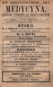 Medycyna : czasopismo tygodniowe dla lekarzy praktyków 1882, T. X, nr 18