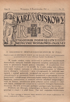 Lekarz wojskowy: tygodnik poświęcony medycynie wojskowej i ogólnej 1921, R. II, nr 41