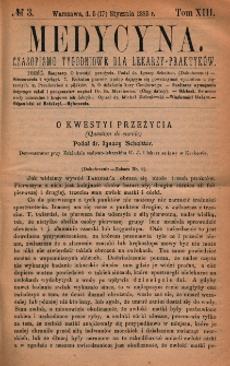 Medycyna : czasopismo tygodniowe dla lekarzy praktyków 1885, T. XIII, nr 3