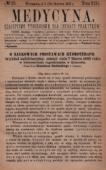 Medycyna : czasopismo tygodniowe dla lekarzy praktyków 1885, T. XIII, nr 25