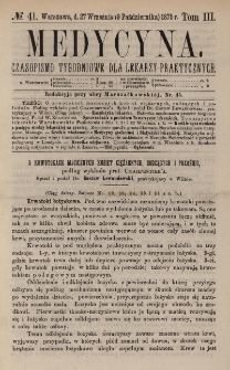 Medycyna : czasopismo tygodniowe dla lekarzy praktycznych 1875, T. III, nr 41