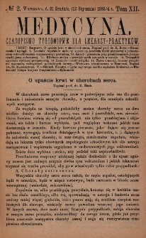 Medycyna : czasopismo tygodniowe dla lekarzy praktyków 1884, T. XII, nr 2