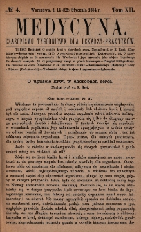 Medycyna : czasopismo tygodniowe dla lekarzy praktyków 1884, T. XII, nr 4
