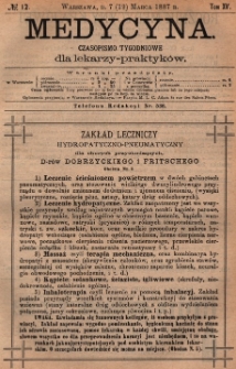 Medycyna : czasopismo tygodniowe dla lekarzy praktyków 1887, T.XV, nr 12