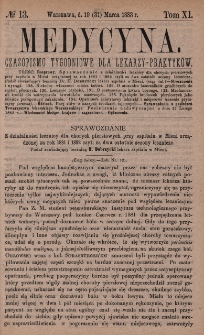 Medycyna : czasopismo tygodniowe dla lekarzy praktyków 1883, T. XI, nr 13