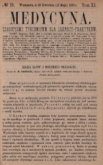 Medycyna : czasopismo tygodniowe dla lekarzy praktyków 1883, T. XI, nr 19
