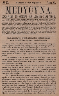 Medycyna : czasopismo tygodniowe dla lekarzy praktyków 1883, T. XI, nr 20