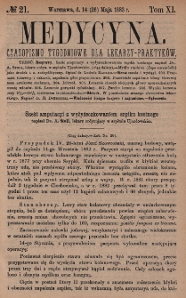 Medycyna : czasopismo tygodniowe dla lekarzy praktyków 1883, T. XI, nr 21