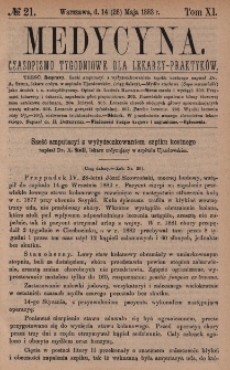 Medycyna : czasopismo tygodniowe dla lekarzy praktyków 1883, T. XI, nr 21