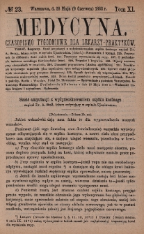 Medycyna : czasopismo tygodniowe dla lekarzy praktyków 1883, T. XI, nr 23