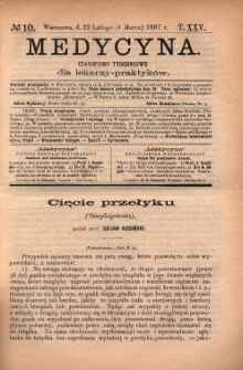 Medycyna : czasopismo tygodniowe dla lekarzy praktyków 1897, T.XXV, nr 10