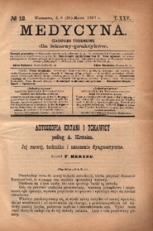 Medycyna : czasopismo tygodniowe dla lekarzy praktyków 1897, R.XXV, nr 12