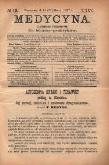 Medycyna : czasopismo tygodniowe dla lekarzy praktyków 1897, T.XXV, nr 13