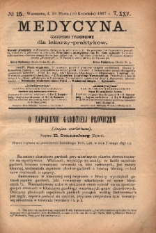 Medycyna : czasopismo tygodniowe dla lekarzy praktyków 1897, T.XXV, nr 15