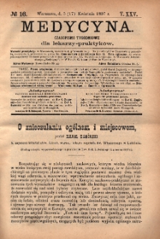 Medycyna : czasopismo tygodniowe dla lekarzy praktyków 1897, T.XXV, nr 16