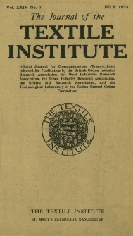 The Journal of the Textile Institute Vol. XXIV No. 7 (1933)