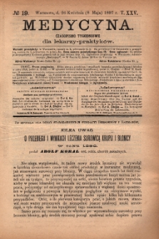 Medycyna : czasopismo tygodniowe dla lekarzy praktyków 1897, T.XXV, nr 19