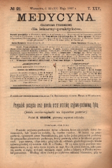 Medycyna : czasopismo tygodniowe dla lekarzy praktyków 1897, T.XXV, nr 21