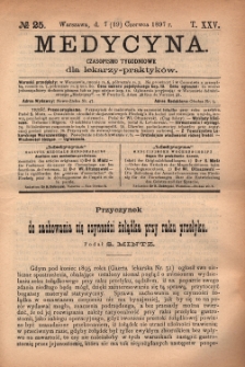 Medycyna : czasopismo tygodniowe dla lekarzy praktyków 1897, T.XXV, nr 25