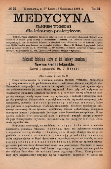 Medycyna : czasopismo tygodniowe dla lekarzy praktyk&oacute;w 1891, T. XIX, nr 32