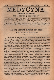 Medycyna : czasopismo tygodniowe dla lekarzy praktyk&oacute;w 1891, T. XIX, nr 34
