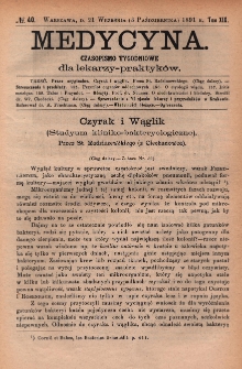 Medycyna : czasopismo tygodniowe dla lekarzy praktyk&oacute;w 1891, T. XIX, nr 40