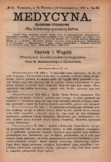 Medycyna : czasopismo tygodniowe dla lekarzy praktyk&oacute;w 1891, T. XIX, nr 41