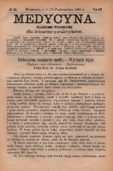 Medycyna : czasopismo tygodniowe dla lekarzy praktyków 1891, T. XIX, nr 42