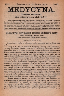 Medycyna : czasopismo tygodniowe dla lekarzy praktyk&oacute;w 1891, T. XIX, nr 52