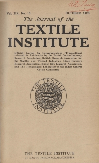 The Journal of the Textile Institute Vol. XIX No. 10 (1928)