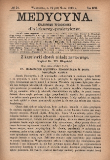 Medycyna : czasopismo tygodniowe dla lekarzy praktyków 1890, T. XVIII, nr 21