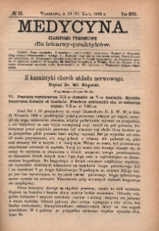 Medycyna : czasopismo tygodniowe dla lekarzy praktyków 1890, T. XVIII, nr 22
