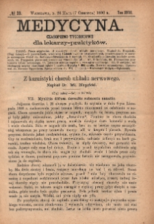 Medycyna : czasopismo tygodniowe dla lekarzy praktyków 1890, T. XVIII, nr 23