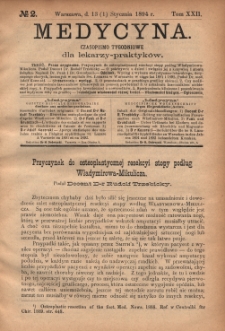 Medycyna : czasopismo tygodniowe dla lekarzy praktyków 1894, T. XXII, nr 2