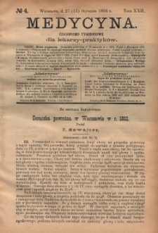 Medycyna : czasopismo tygodniowe dla lekarzy praktyków 1894, T. XXII, nr 4