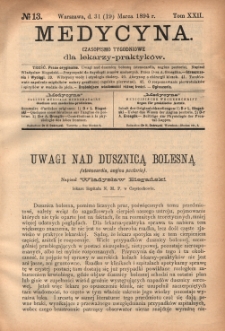 Medycyna : czasopismo tygodniowe dla lekarzy praktyków 1894, T. XXII, nr 13