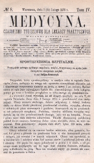 Medycyna : czasopismo tygodniowe dla lekarzy praktycznych 1876, T. IV, nr 8