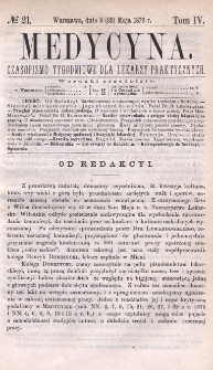 Medycyna : czasopismo tygodniowe dla lekarzy praktycznych 1876, T. IV, nr 21