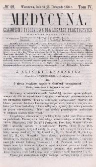 Medycyna : czasopismo tygodniowe dla lekarzy praktycznych 1876, T. IV, nr 48