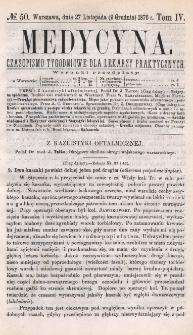Medycyna : czasopismo tygodniowe dla lekarzy praktycznych 1876, T. IV, nr 50