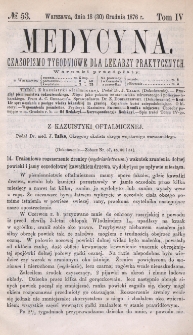 Medycyna : czasopismo tygodniowe dla lekarzy praktycznych 1876, T. IV, nr 53