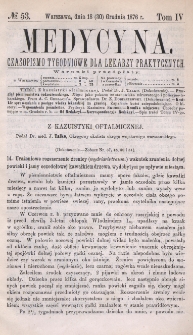 Medycyna : czasopismo tygodniowe dla lekarzy praktycznych 1876, T. IV, nr 53
