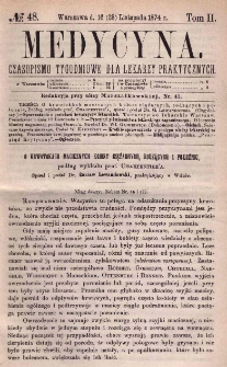 Medycyna : czasopismo tygodniowe dla lekarzy praktycznych 1874, T. II, nr 48