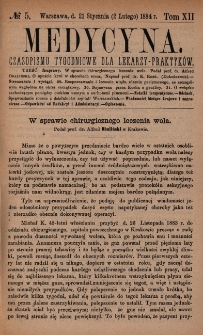 Medycyna : czasopismo tygodniowe dla lekarzy praktyków 1884, T. XII, nr 5