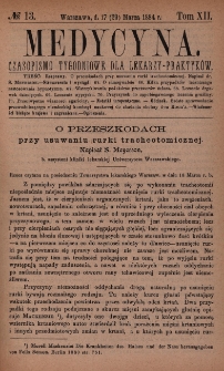 Medycyna : czasopismo tygodniowe dla lekarzy praktyków 1884, T. XII, nr 13