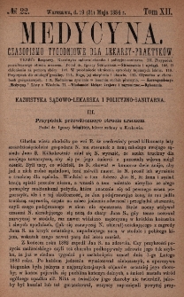 Medycyna : czasopismo tygodniowe dla lekarzy praktyków 1884, T. XII, nr 22