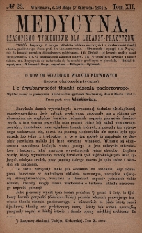 Medycyna : czasopismo tygodniowe dla lekarzy praktyków 1884, T. XII, nr 23