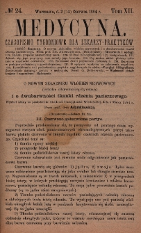 Medycyna : czasopismo tygodniowe dla lekarzy praktyków 1884, T. XII, nr 24