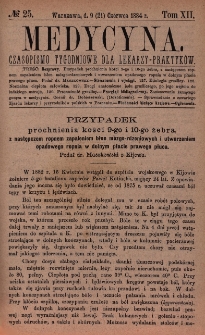 Medycyna : czasopismo tygodniowe dla lekarzy praktyków 1884, T. XII, nr 25